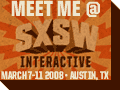 Meet Me at SXSW 2008